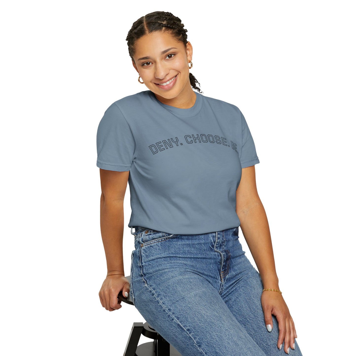 Deny. Choose. Be 2.0 - Cotton Tee