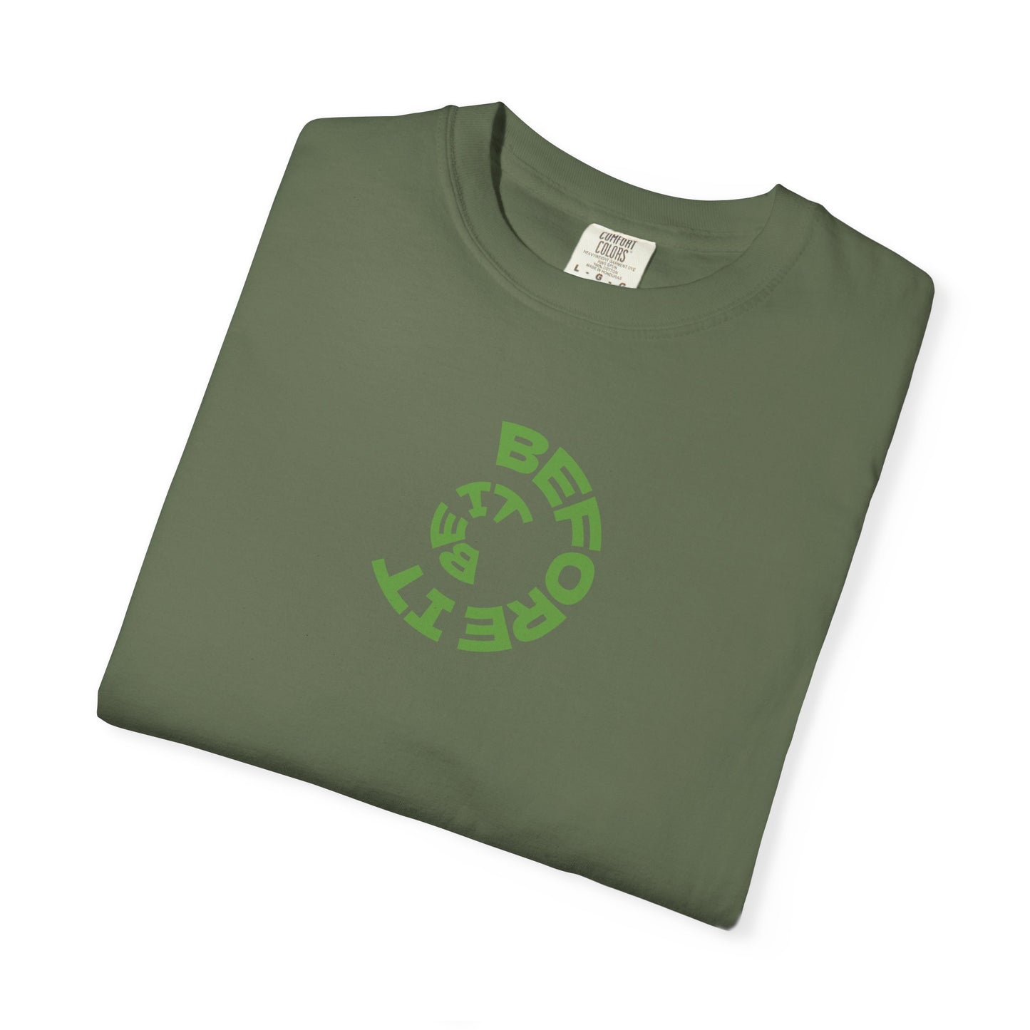 Be It Before It - Cotton Tee