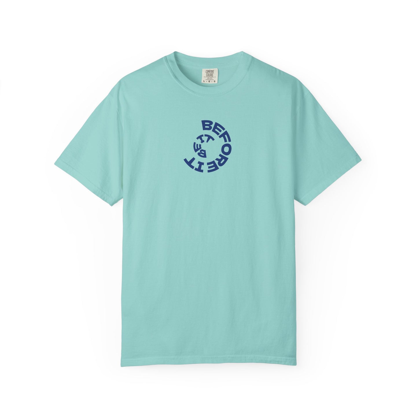 Be It Before It - Cotton Tee