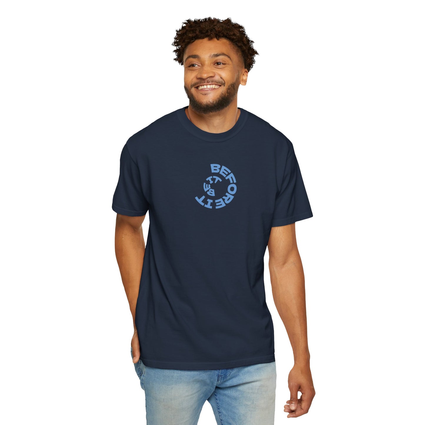 Be It Before It - Cotton Tee