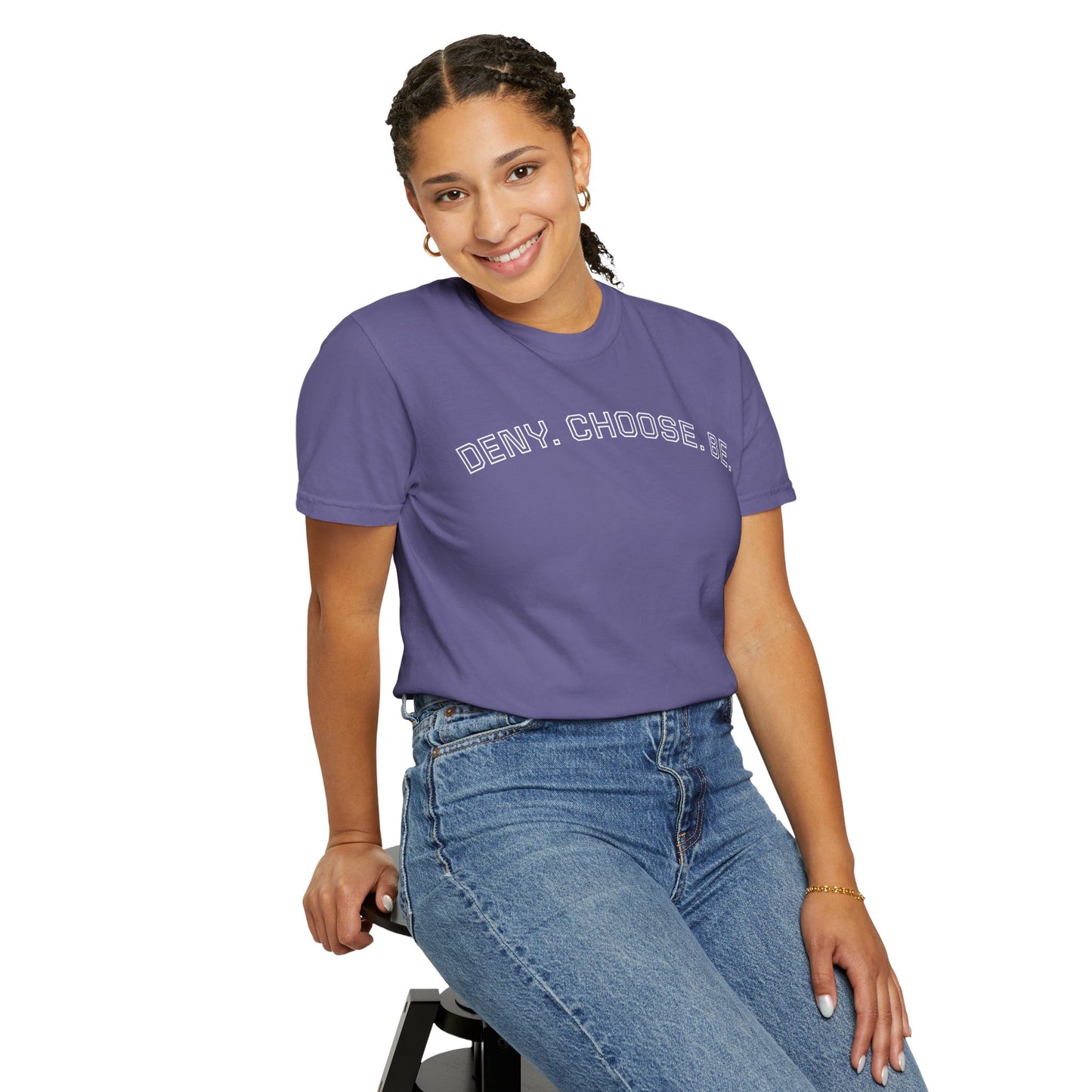 Deny. Choose. Be 2.0 - Cotton Tee