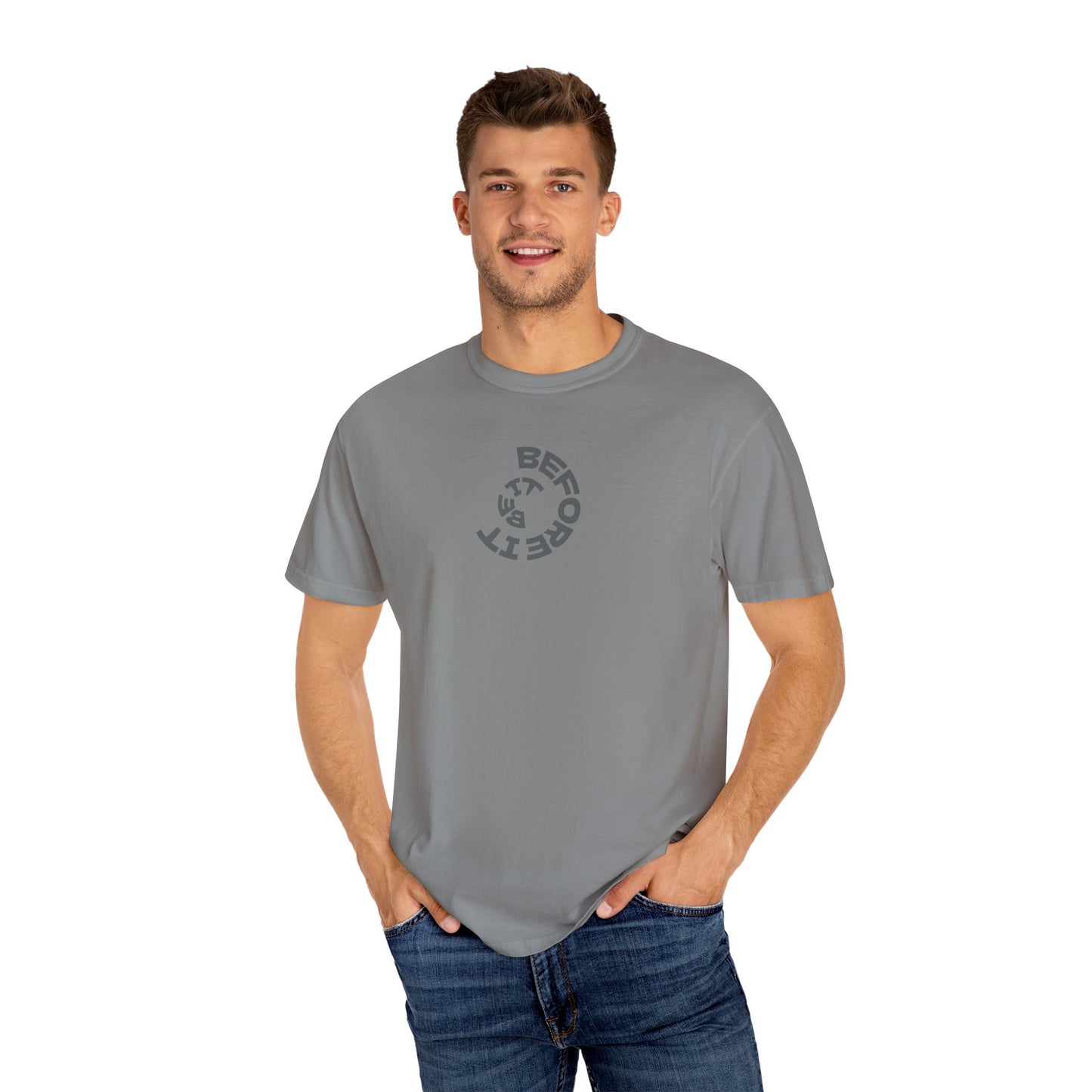Be It Before It - Cotton Tee