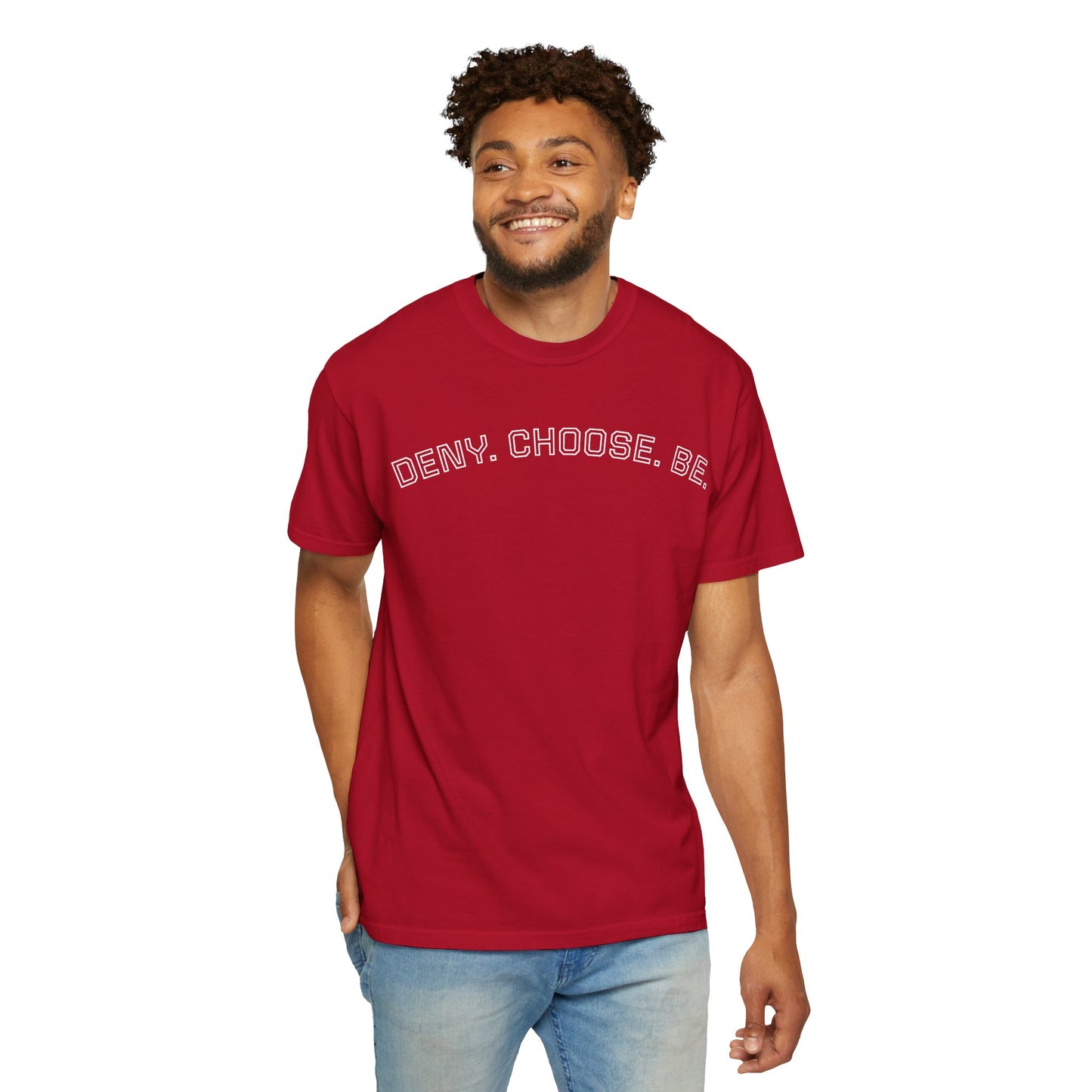 Deny. Choose. Be 2.0 - Cotton Tee