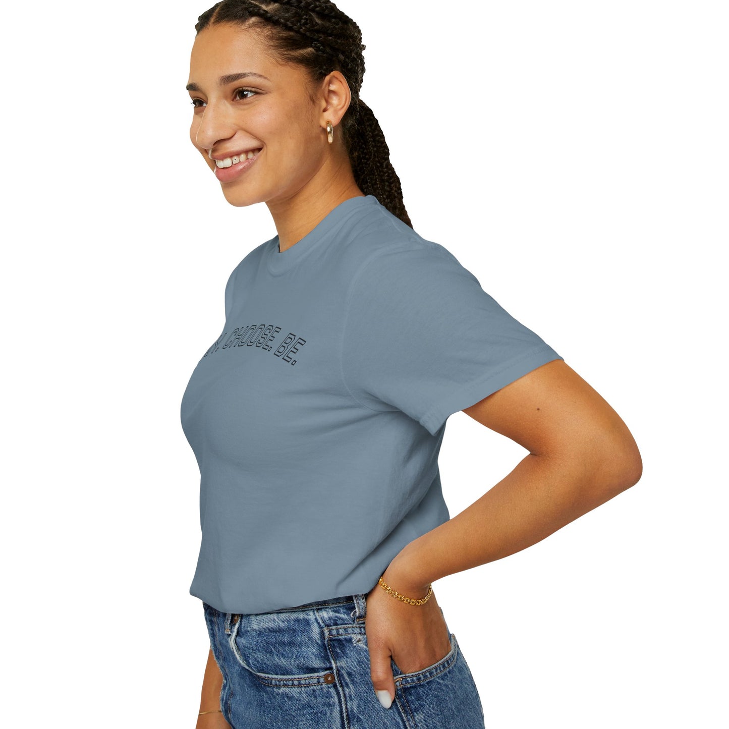 Deny. Choose. Be 2.0 - Cotton Tee
