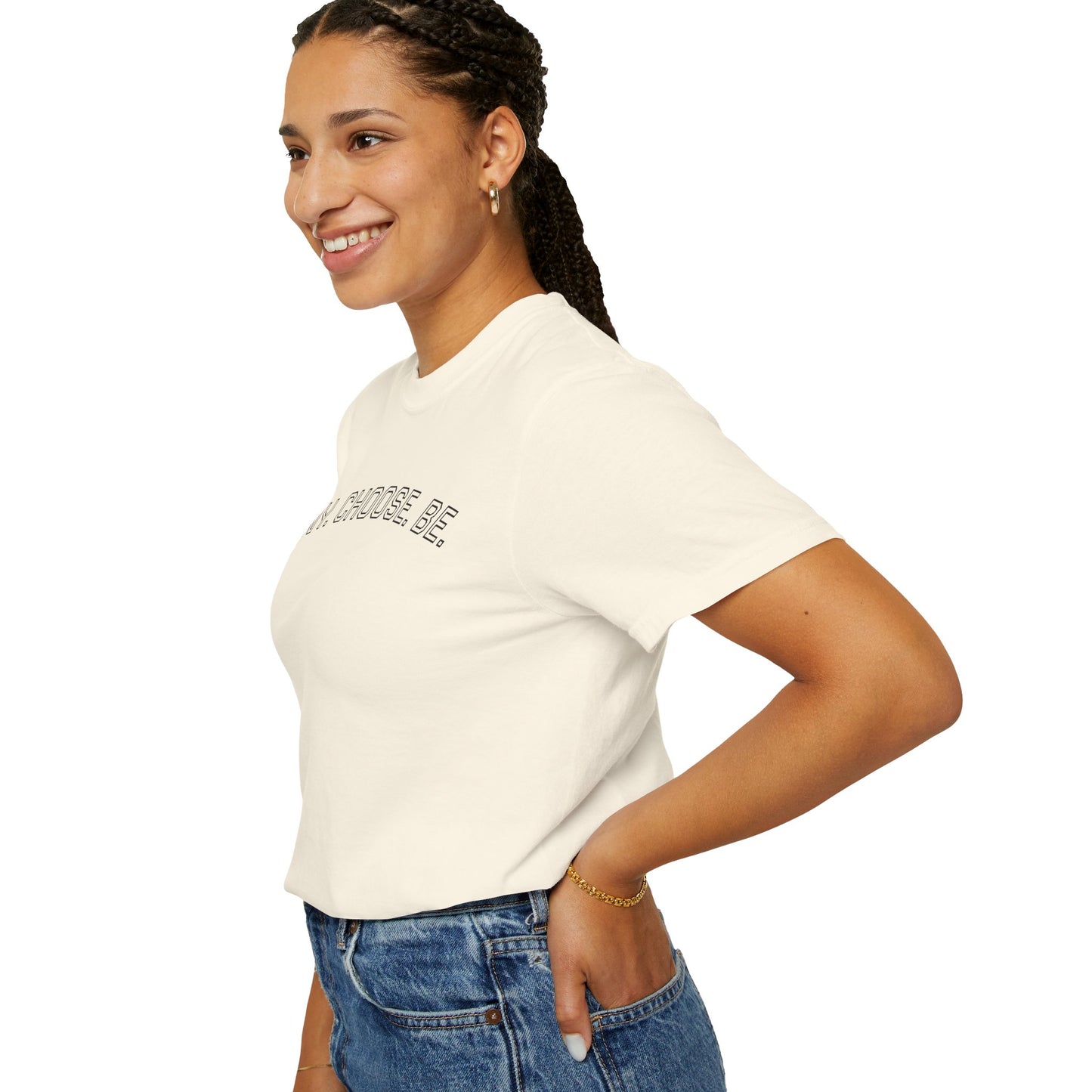 Deny. Choose. Be 2.0 - Cotton Tee