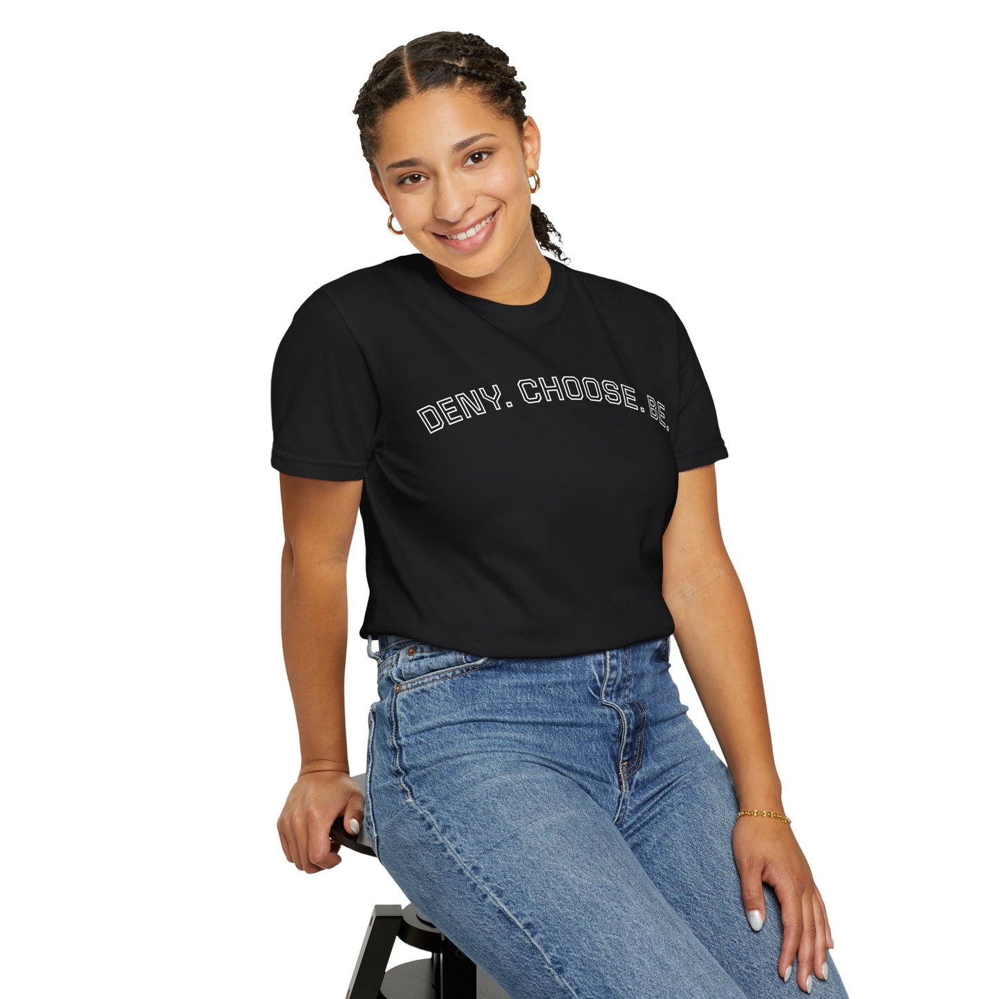 Deny. Choose. Be 2.0 - Cotton Tee