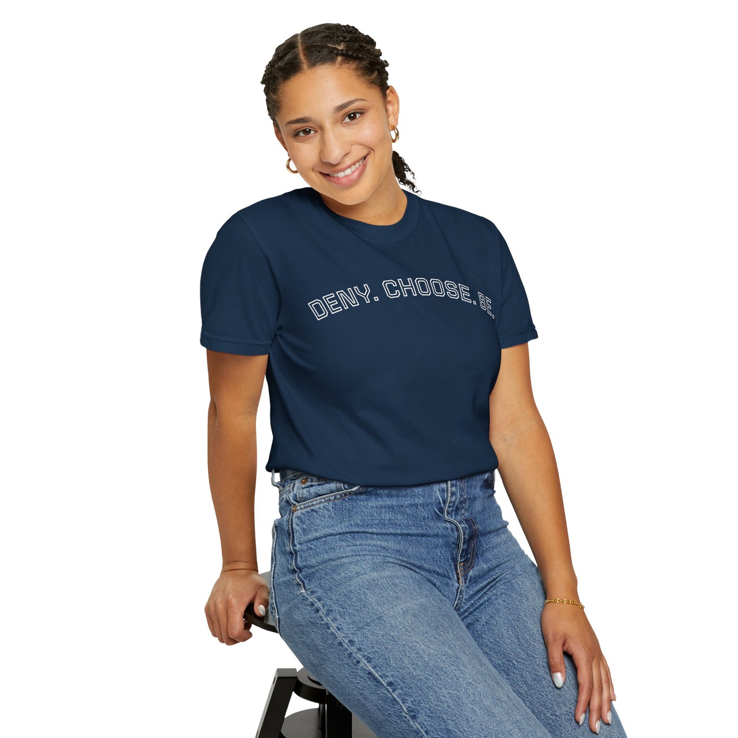 Deny. Choose. Be 2.0 - Cotton Tee