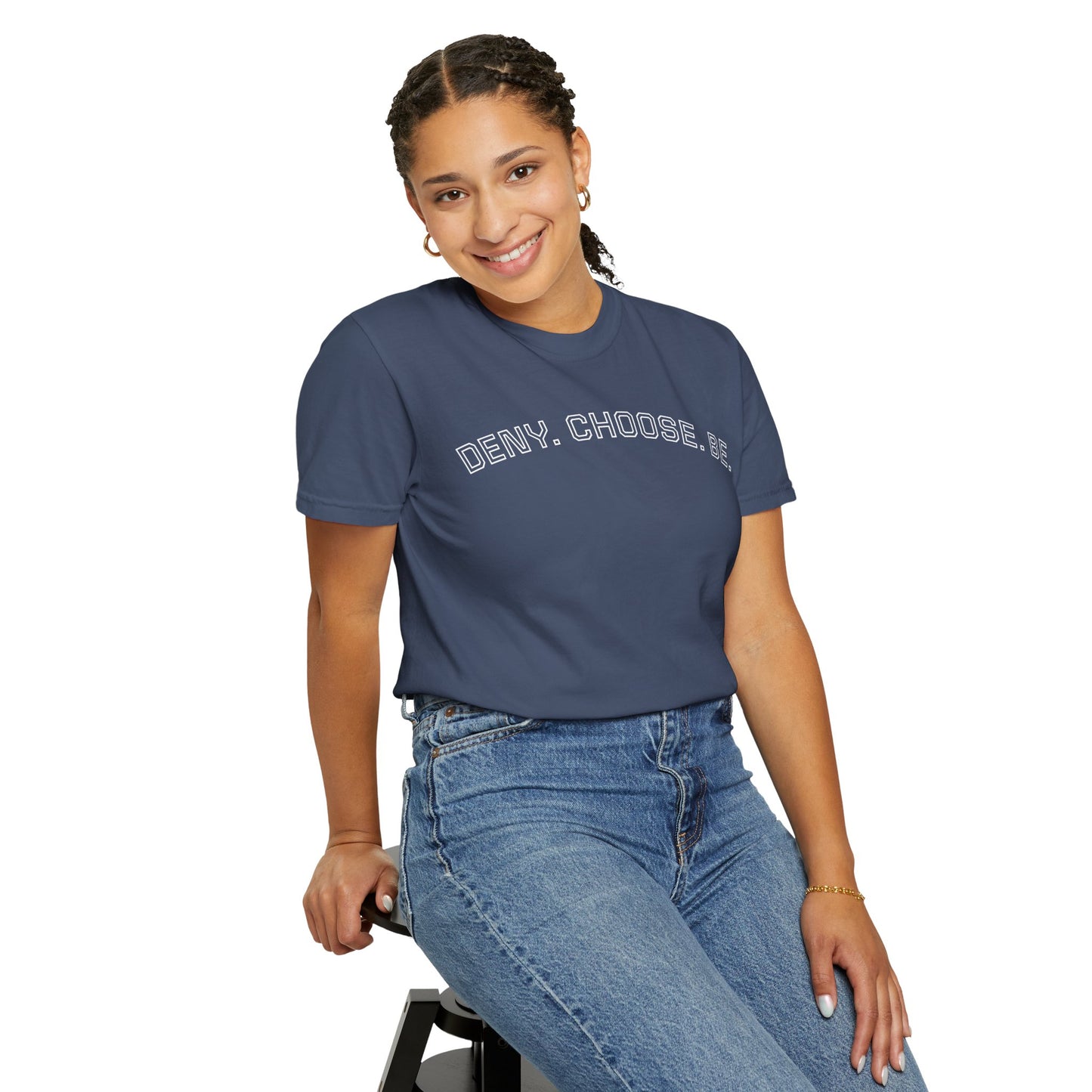 Deny. Choose. Be 2.0 - Cotton Tee