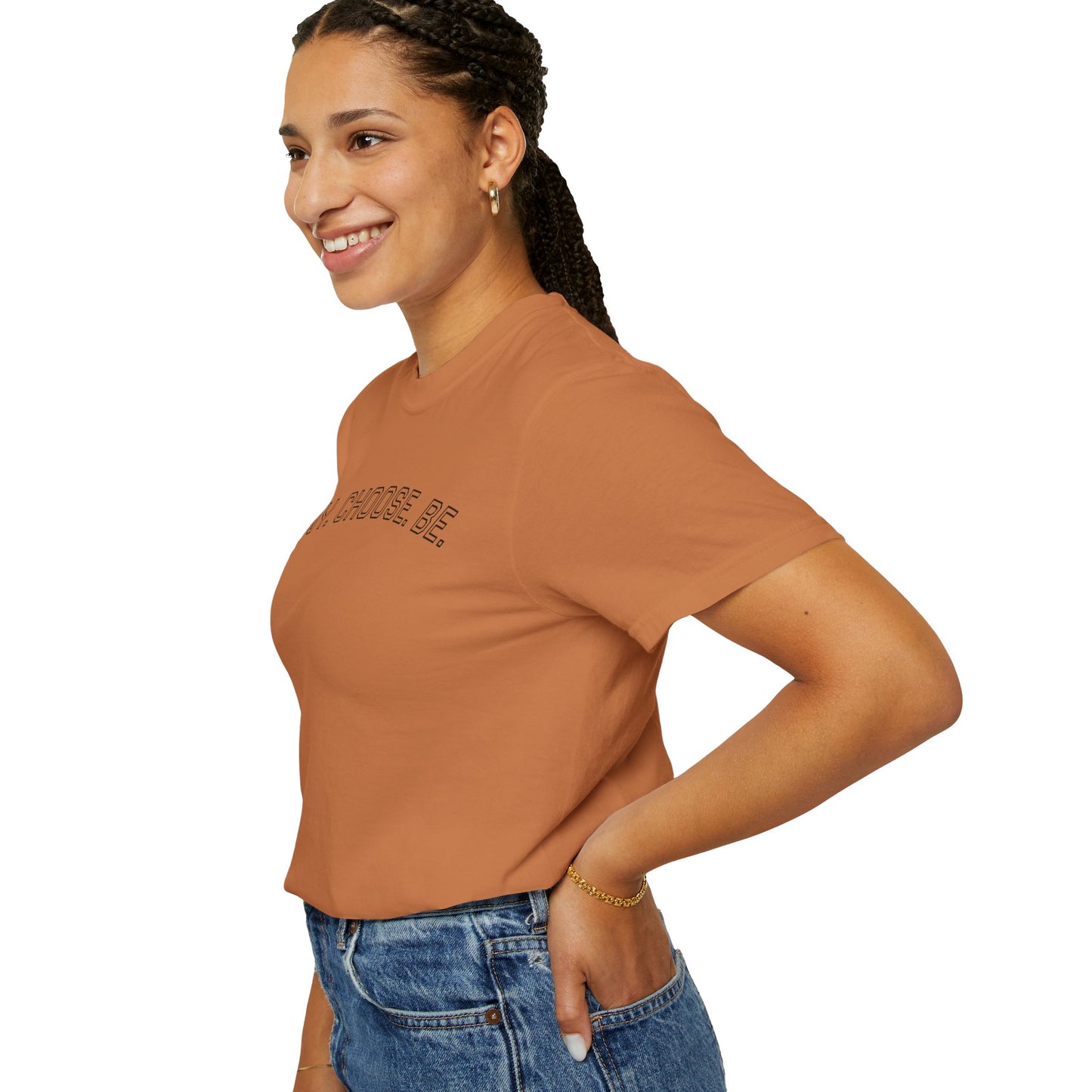 Deny. Choose. Be 2.0 - Cotton Tee