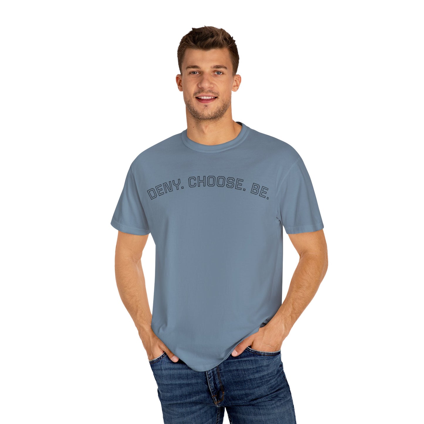 Deny. Choose. Be 2.0 - Cotton Tee