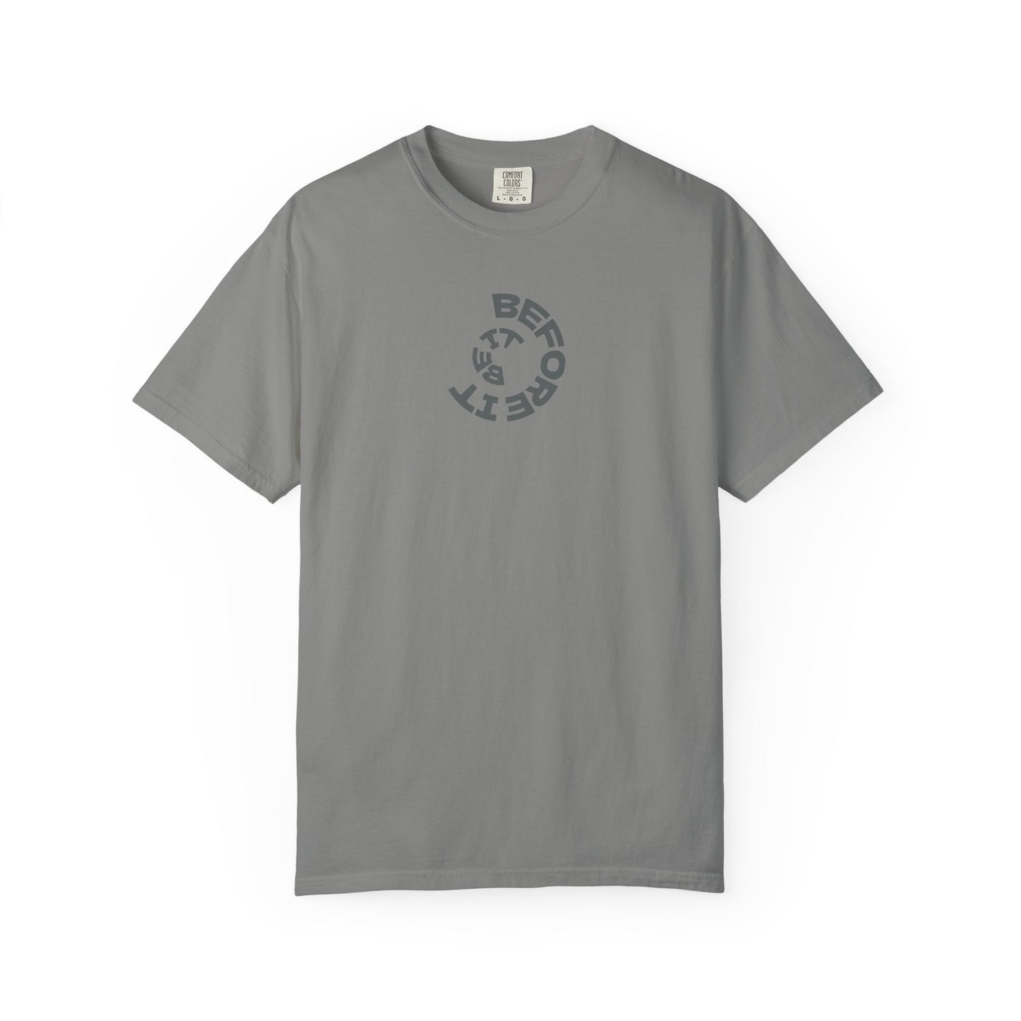 Be It Before It - Cotton Tee
