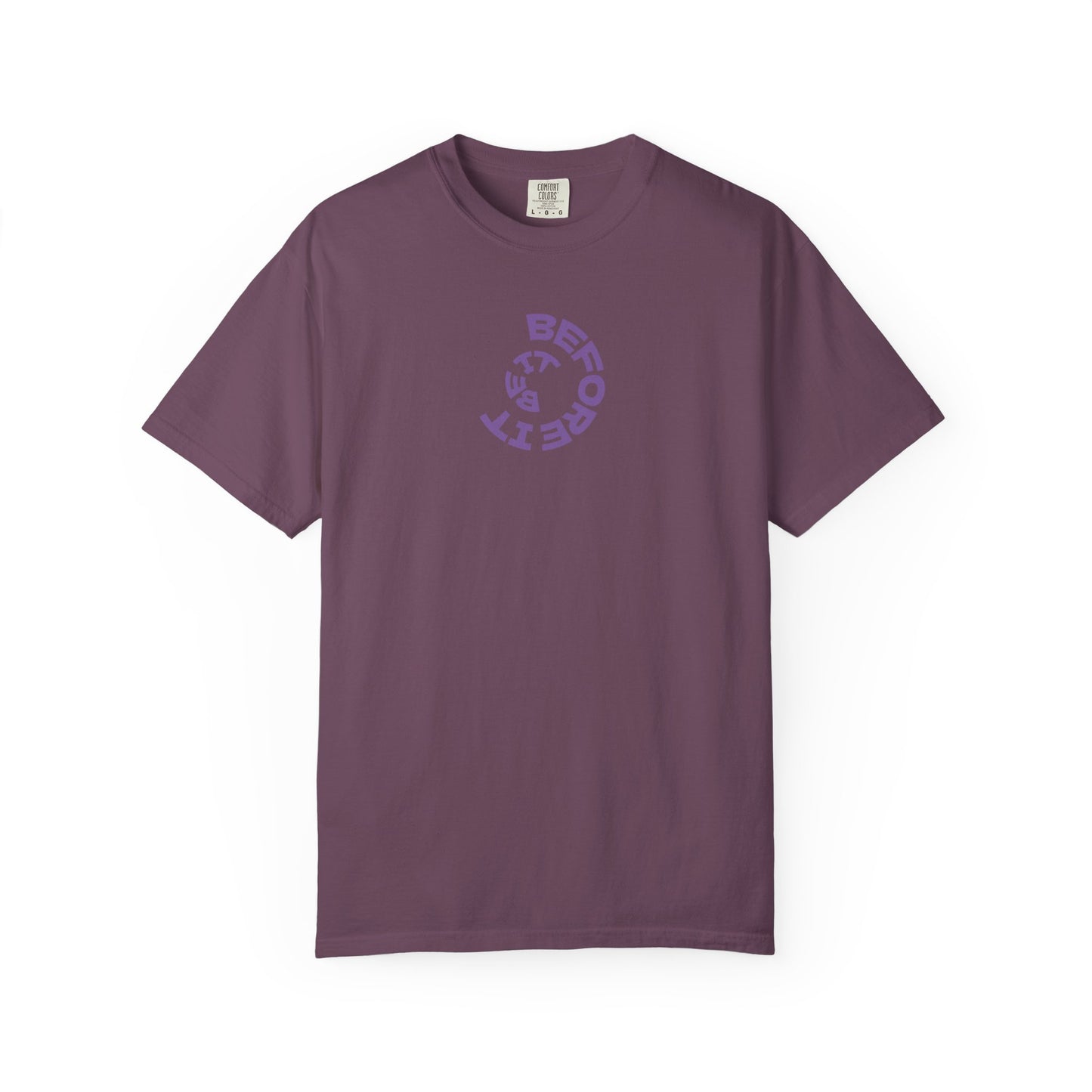 Be It Before It - Cotton Tee
