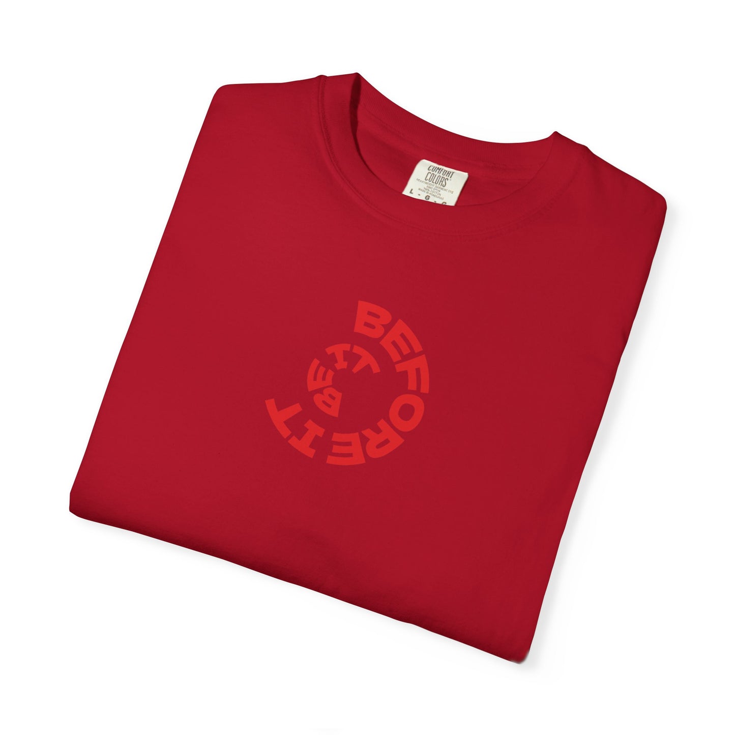 Be It Before It - Cotton Tee