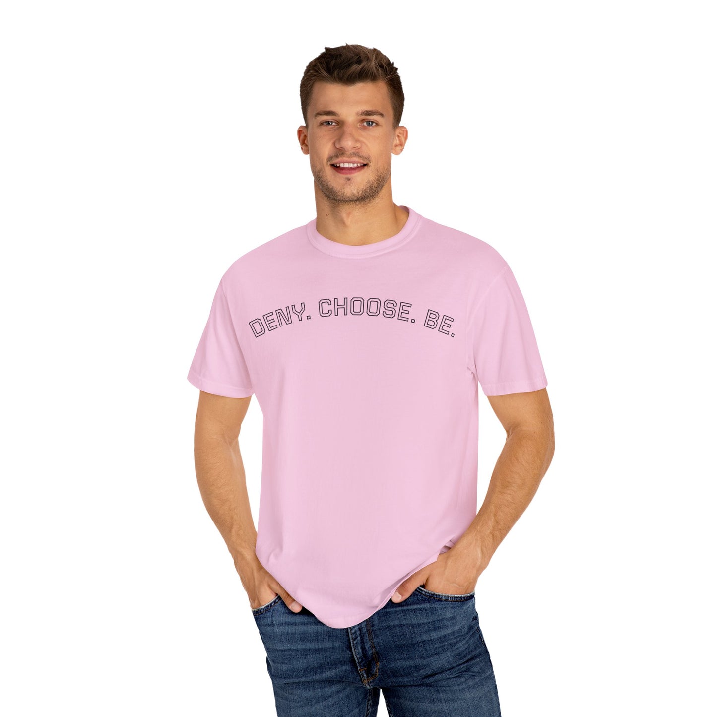 Deny. Choose. Be 2.0 - Cotton Tee