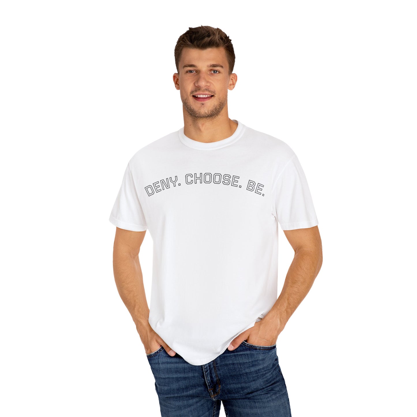 Deny. Choose. Be 2.0 - Cotton Tee